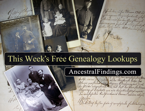 This Week’s Free Genealogy Lookups