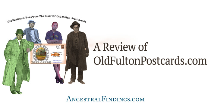 A Review of OldFultonPostcards.com