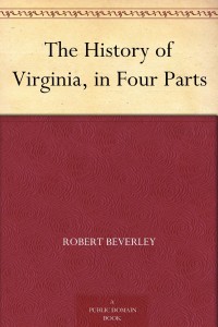 The History of Virginia, in Four Parts